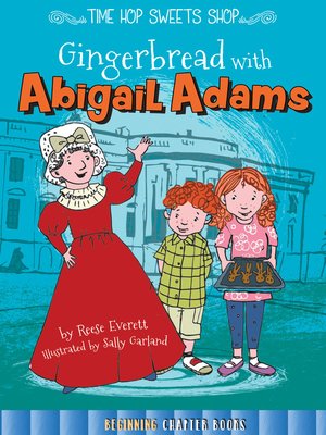 cover image of Gingerbread with Abigail Adams